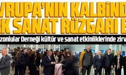 AVRUPA’NIN KALBİNDE TÜRK SANAT RÜZGARI ESTİ