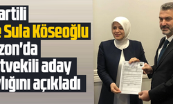 AYŞE SULA KÖSEOĞLU ADAYLIĞINI AÇIKLADI