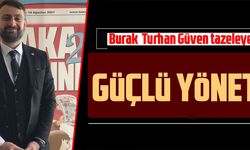 BURAK TURHAN GÜVEN TAZELEYECEK