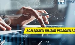 SÖZLEŞMELİ BİLİŞİM PERSONELİ ALINACAK