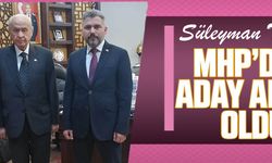 SÜLEYMAN TÜREDİ MHP’DEN ADAY ADAYI OLDU