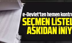 SEÇMEN LİSTELERİ ASKIDAN İNİYOR
