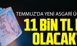 TEMMUZ'DA YENİ ASGARİ ÜCRET...