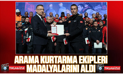 Arama kurtarma ekipleri madalyalarını aldı