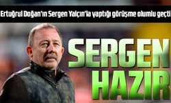 SERGEN YALÇIN HAZIR BEKLİYOR