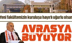 Avrasya Üniversitesi büyümeye devam ediyor