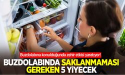 Buzdolabında saklanmaması gereken 5 yiyecek