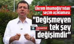 Ekrem İmamoğlu'ndan seçim açıklaması