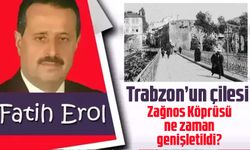 Trabzon’un çilesi