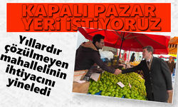 Fatih mahallesi kapalı pazar yeri istiyor