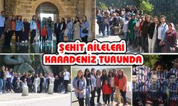 Şehit aileleri için gezi düzenlendi