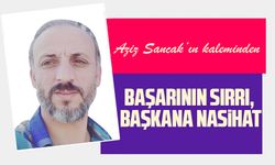 Başarının Sırrı, Başkana Nasihat