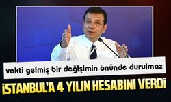 Ekrem İmamoğlu İstanbul'a 4 yılın hesabını verdi