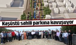 Kaşüstü sahili parkına kavuşuyor