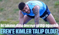 Trabzonspor'da Eren Elmalı'ya iki talip daha