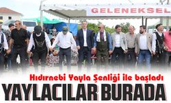 Hıdırnebi Yayla Şenliği ile başladı