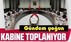 Cumhurbaşkanlığı Kabinesi toplanıyor