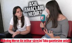 Psikolog Merve Ak intihar sürecini Taka gazetesine anlattı