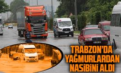 Trabzon'da sağanak yağış hayatı olumsuz etkiledi