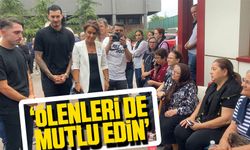 'ölenleri de mutlu edin bizi de'