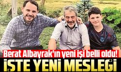 Berat Albayrak'ın yeni işi belli oldu! 