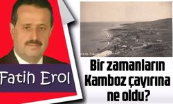 Bir zamanların Kamboz çayırına ne oldu?