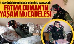 Fatma Duman’ın yaşam mücadelesi