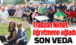 Nimet öğretmen son yolculuğuna uğurlandı