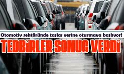 Otomotiv sektöründe taşlar yerine oturmaya başlıyor! 