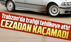 Trabzon'da trafiği tehlikeye attı!