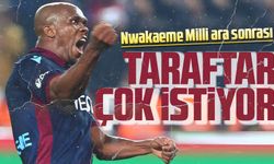 Nwakaeme Milli ara sonrası