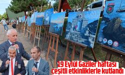 19 Eylül Gaziler haftası çeşitli etkinliklerle kutlandı