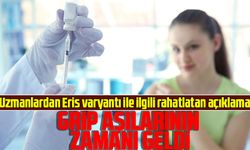 Uzmanlardan Eris varyantı ile ilgili rahatlatan açıklama