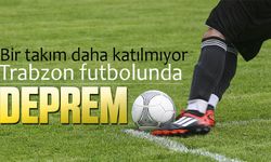 Trabzon futbolunda deprem üstüne deprem