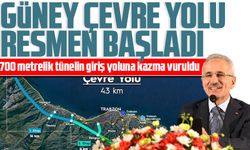 Güney Çevre Yolu resmen başladı