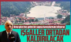 Uzungöl’ün çehresi değişecek