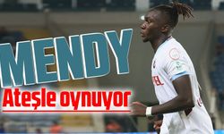 Mendy ateşle oynuyor