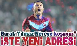 İşte Burak Yılmaz'ın yeni adresi