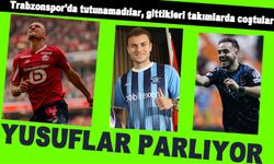 Trabzonspor’da tutunamayan Yusuflar