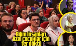 Bilim insanları özel çocuklar için ter döktü