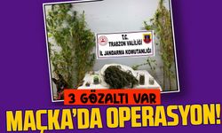 Maçka’da uyuşturucu operasyonu