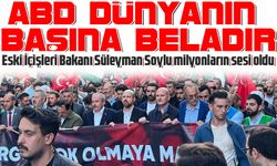Eski İçişleri Bakanı Süleyman Soylu milyonların sesi oldu