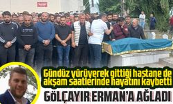 Gölçayır Erman’a Ağladı