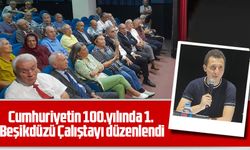 Cumhuriyetin 100.yılında 1. Beşikdüzü Çalıştayı düzenlendi