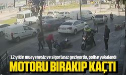 12 yıldır muayenesiz ve sigortasız geziyordu