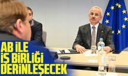 AB ile iş birliği derinleşecek