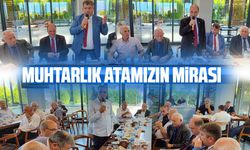 Muhtarlık Atamızın Mirası