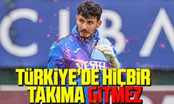 Uğurcan Türkiye’de Hiçbir Takıma Gitmez