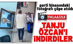 Tanju Özcan’ın parti binasındaki fotoğrafı çöpe atıldı
