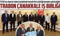 Trabzon Çanakkale iş birliği sergilendi